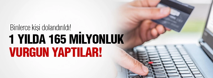 Ankarada sosyal medya dolandırıcılığı! 1 yılda 165 milyonluk vurgun!