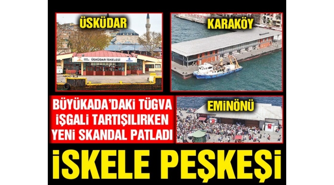 İstanbulda İskele peşkeşi