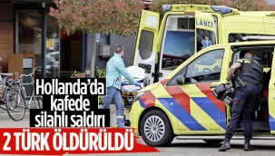 HOLLANDADA İKİ TÜRK ÖLDÜRÜLDÜ!