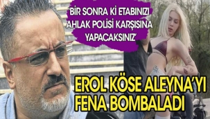 Erol Kose: Güzelim bir sonraki etabınızı zaten ahlak polisi huzurunda yapacaksınız