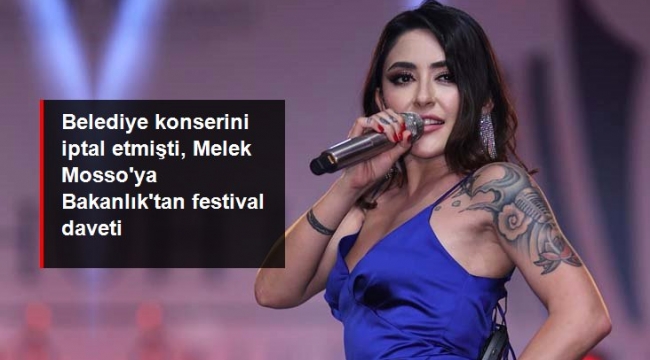 Ispartadaki konseri iptal edilen Melek Mosso, Bakanlıkın festivalinde sahne alacak