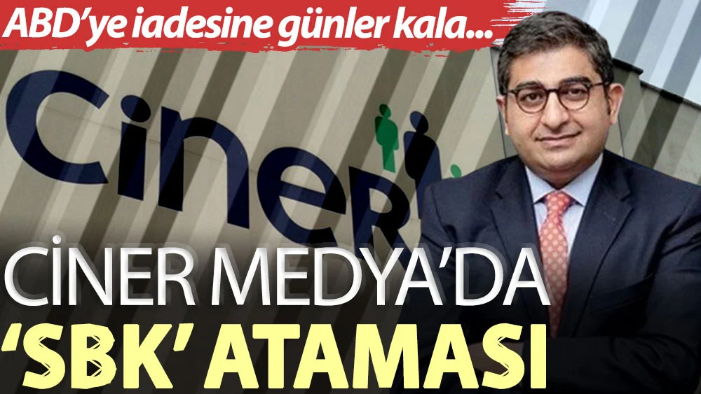 Ciner Medya Grubunda SBK ataması! İş adamına yakın hangi isim müdür oldu?