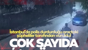 Fatihte polis durdurduğu araçtaki 2 kişi tarafından vuruldu! Amcasının evini basıp yengesi ve kuzenini de öldürmüş