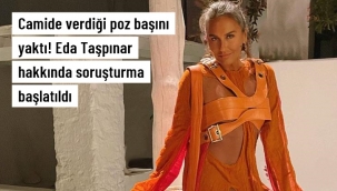 Cami içerisinde fotoğraf çektiren Eda Taşpınar hakkında soruşturma başlatıldı