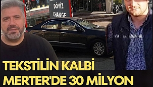 Tekstilin kalbi Merter'de 30 milyon dolarlık vurgun!